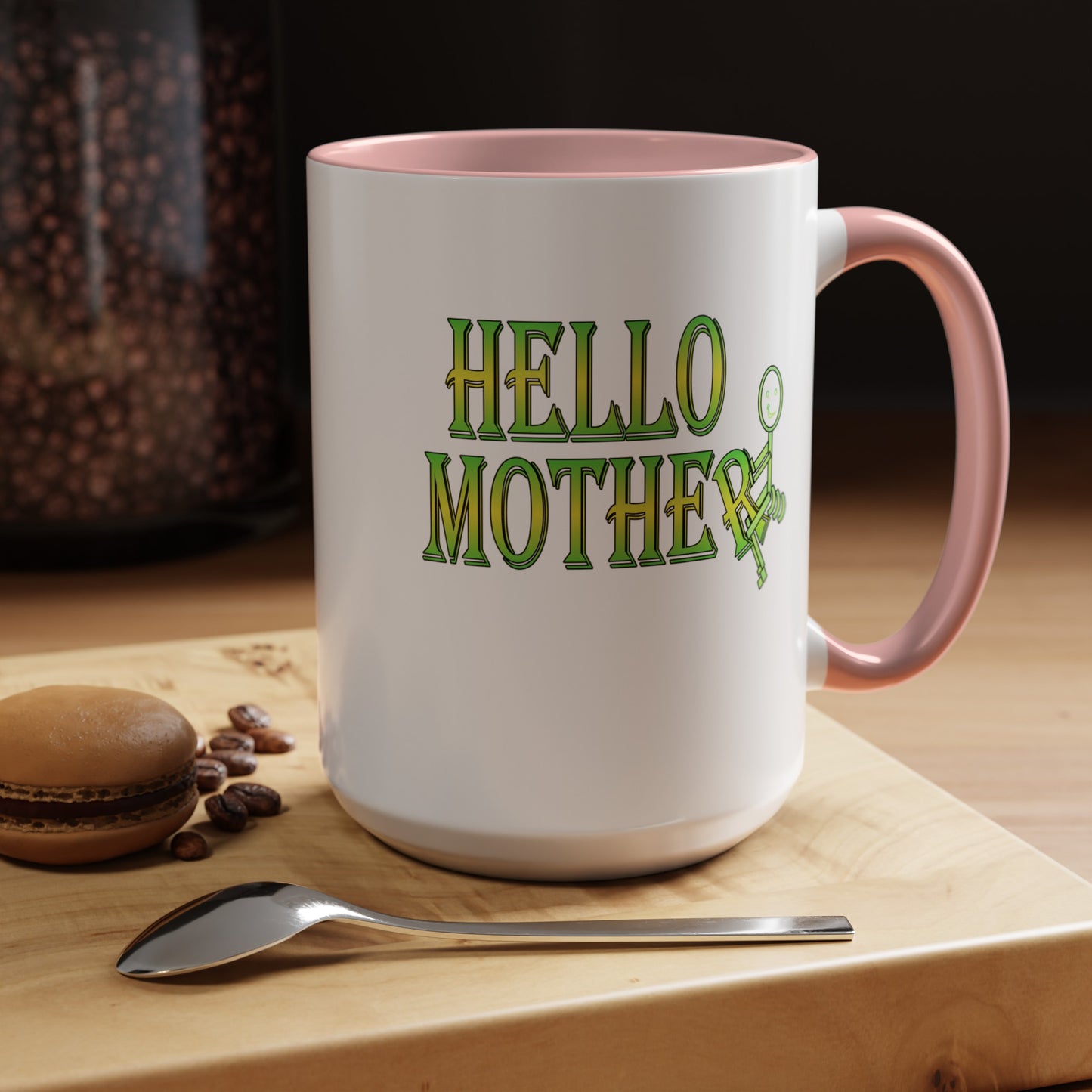 Hello Mother-Accent Coffee Mug (11, 15oz)