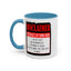 Interact at Own Risk-Accent Coffee Mug (11, 15oz)