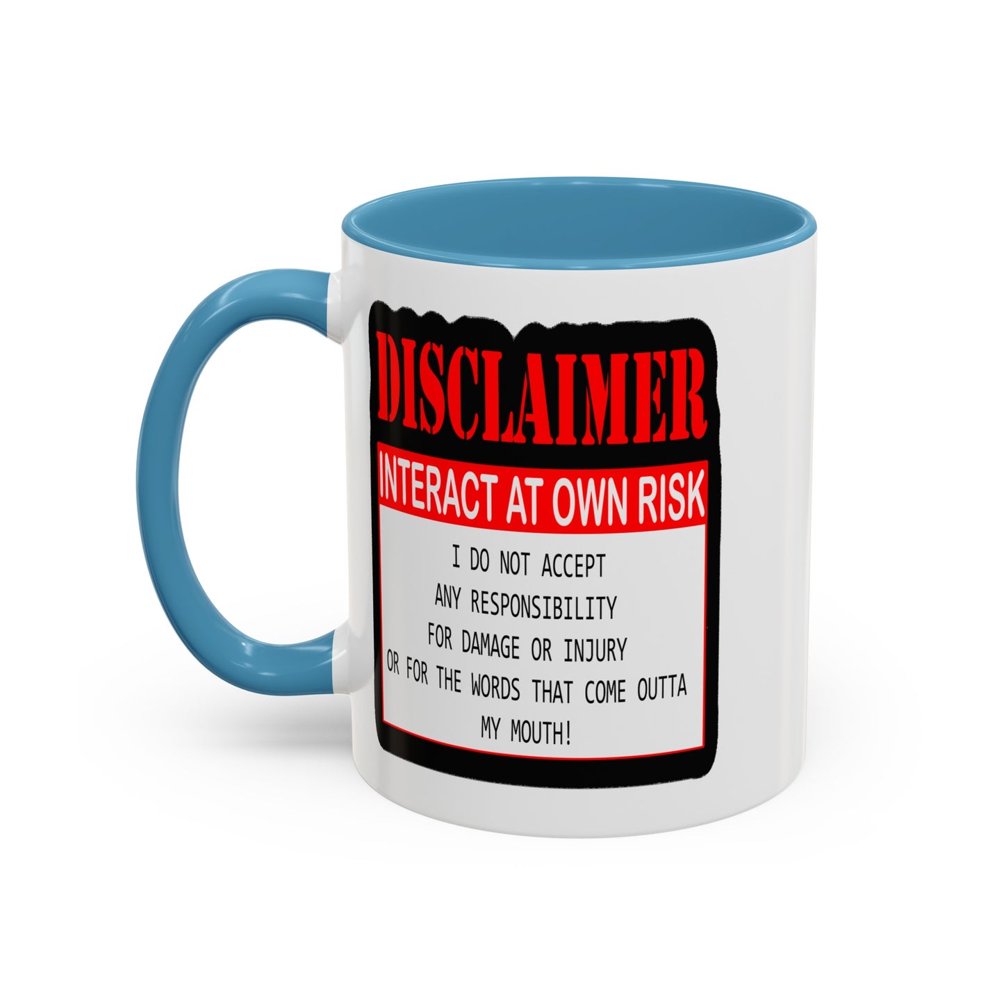 Interact at Own Risk-Accent Coffee Mug (11, 15oz)