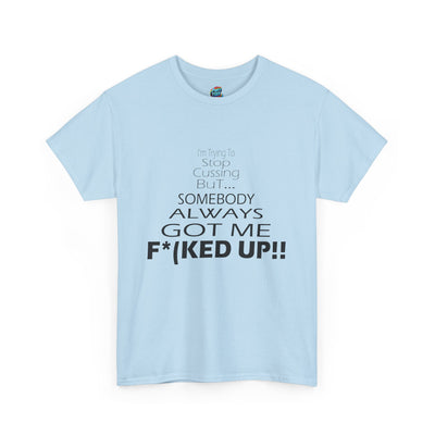 Stop Cussing-Heavy Cotton Classic Tee