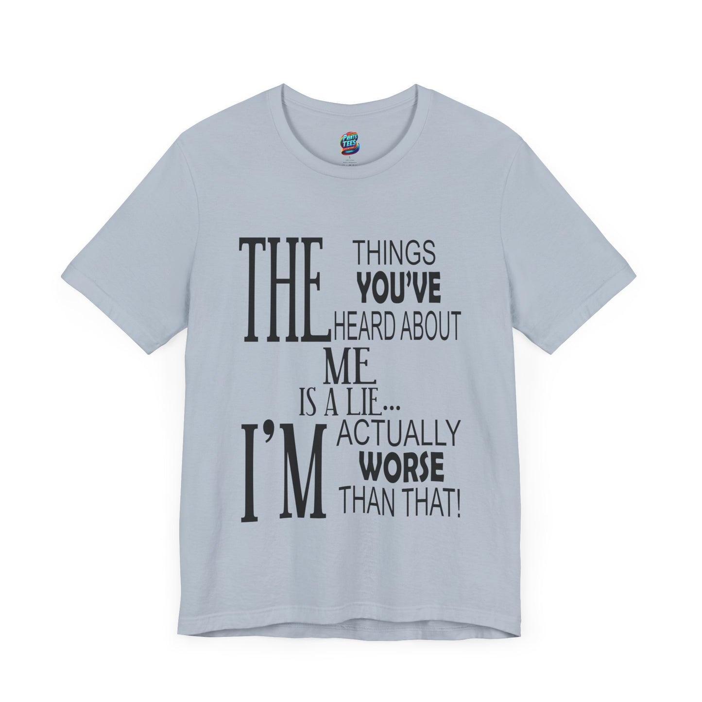 Things You've Heard-Jersey Knit T-Shirt