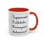 Supercalifu(kilistic-Accent Coffee Mug (11, 15oz)