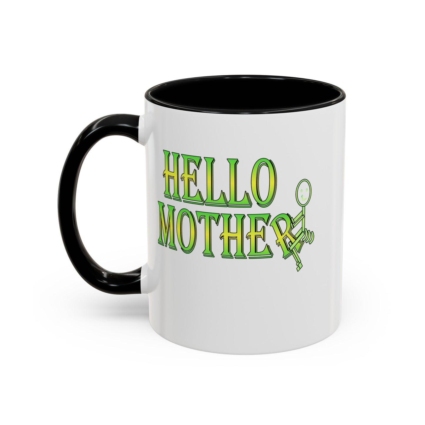 Hello Mother-Accent Coffee Mug (11, 15oz)