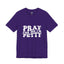 Pray-I'm Petty-Jersey Knit T-Shirt