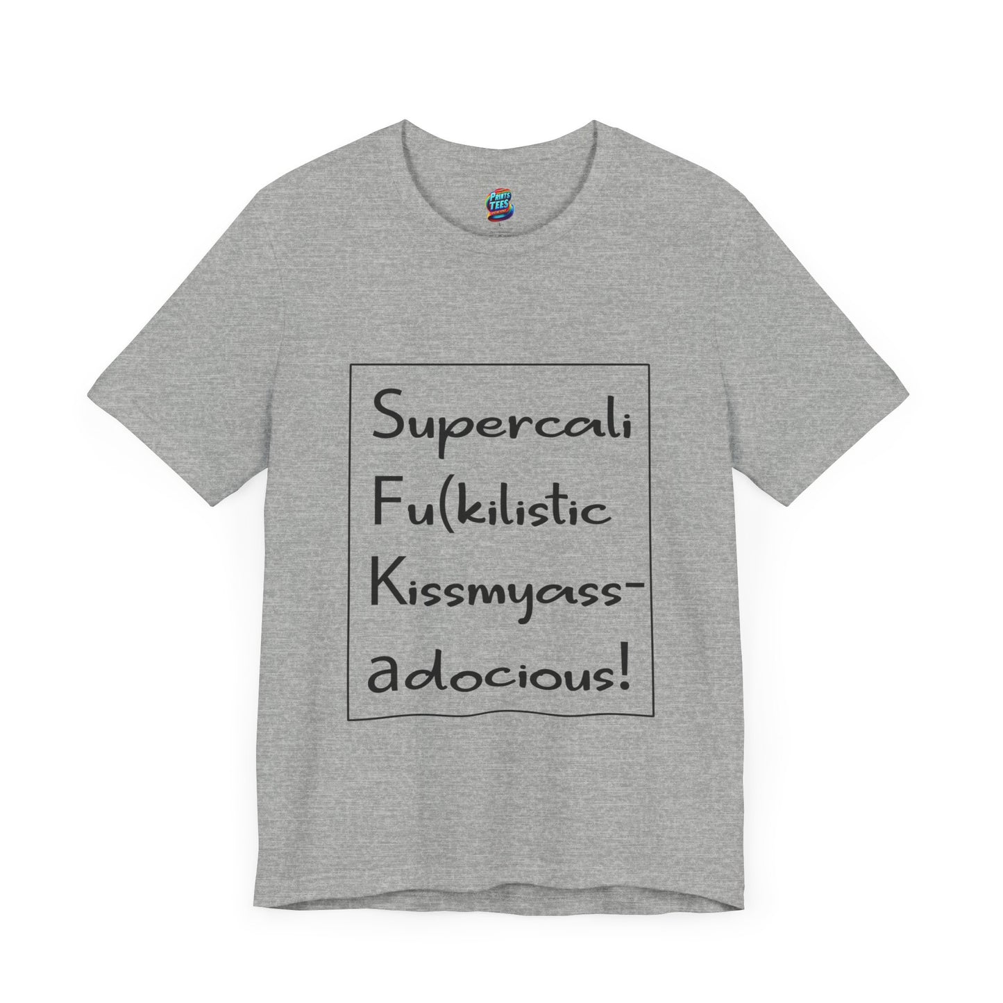 Supercalifu(kilistic-Jersey Knit T-Shirt