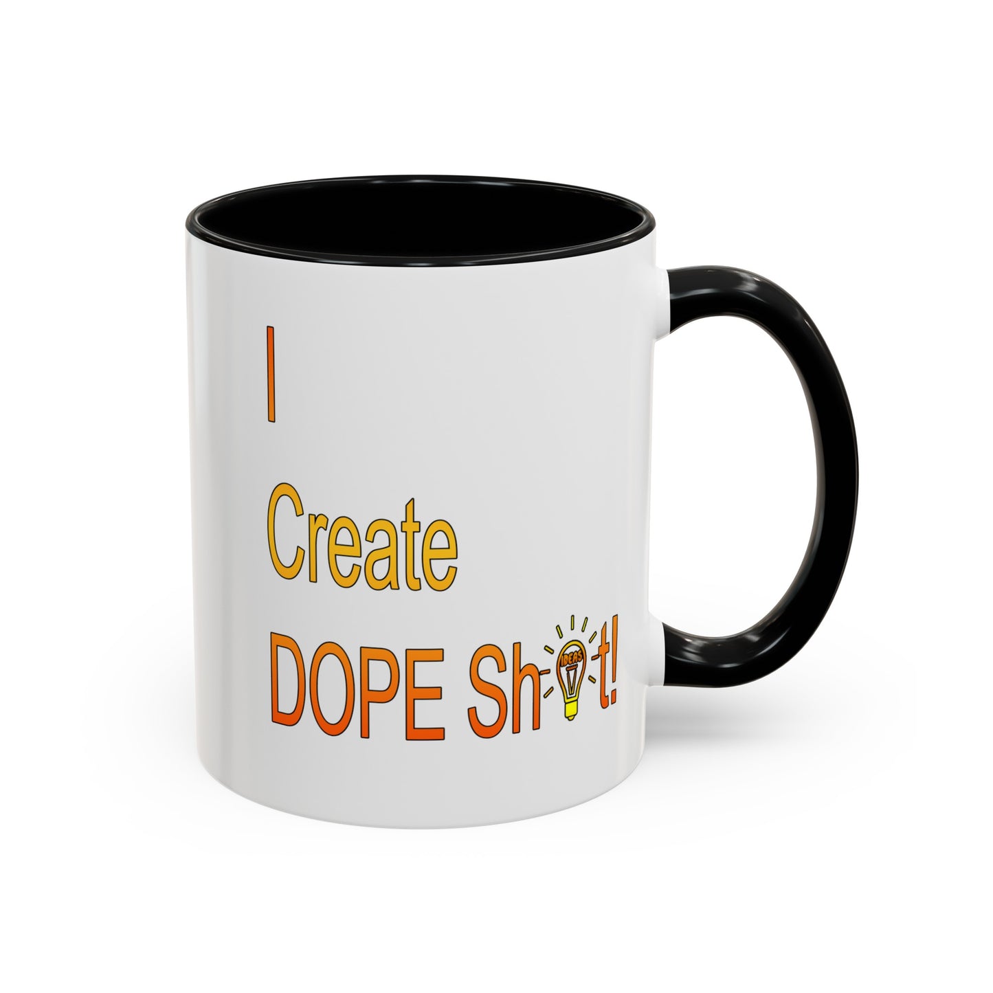 Dope Sh!t-Accent Coffee Mug (11, 15oz)