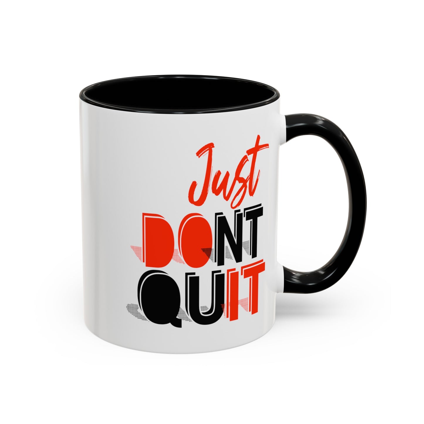Don't Quit-Accent Coffee Mug (11, 15oz)