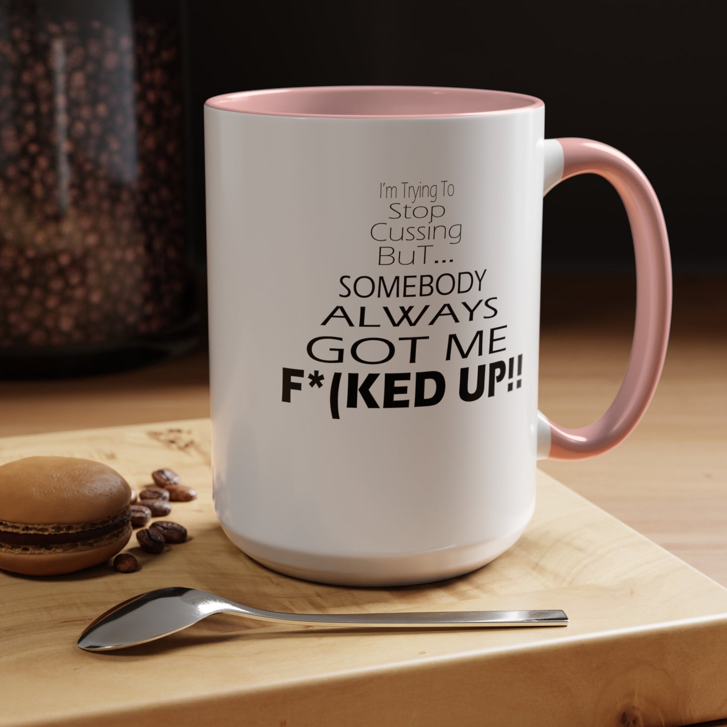 Stop Cussing-Accent Coffee Mug (11, 15oz)