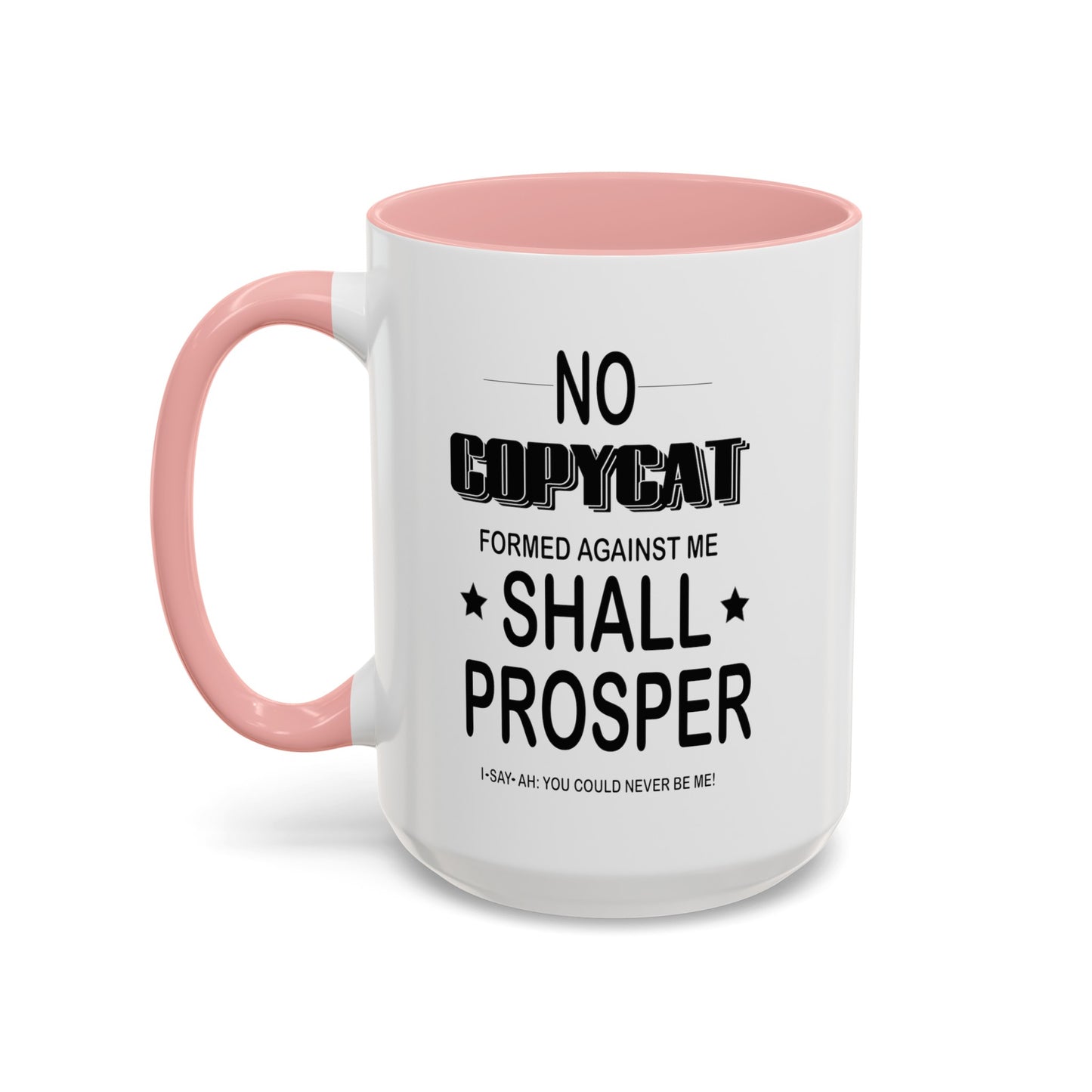 No Copycat-Accent Coffee Mug (11, 15oz)