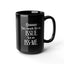 Issue-Black Mug (11oz, 15oz)