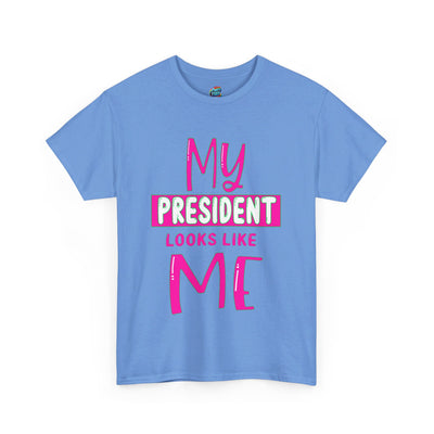 My President Looks Like Me-Heavy Cotton Classic Tee