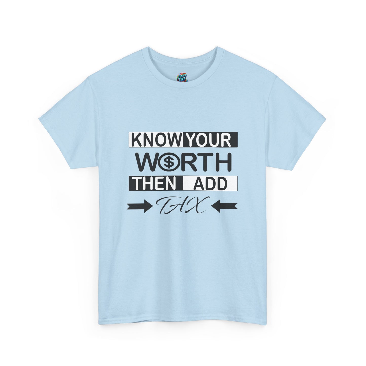 Know Your Worth-Heavy Cotton Classic Tee