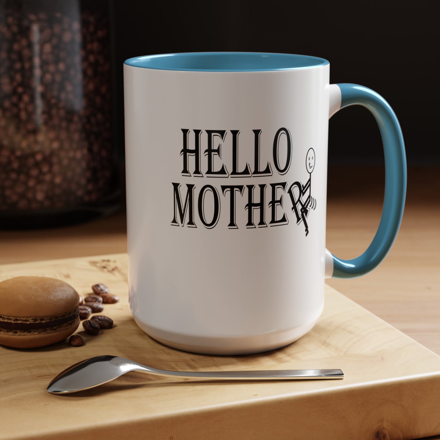 Hello Mother-Accent Coffee Mug (11, 15oz)