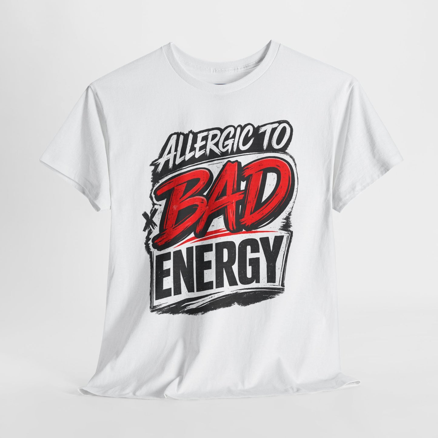 Allergic to Bad Energy-Graphic Classic T-Shirt