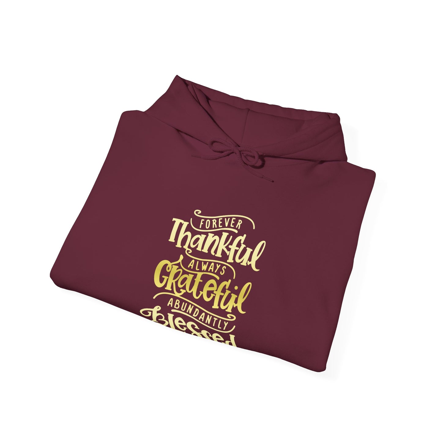 Forever Thankful-Heavy Blend™ Classic Hoodie