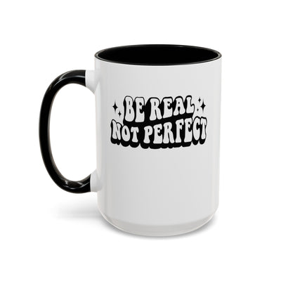 Be Real-Accent Coffee Mug (11, 15oz)