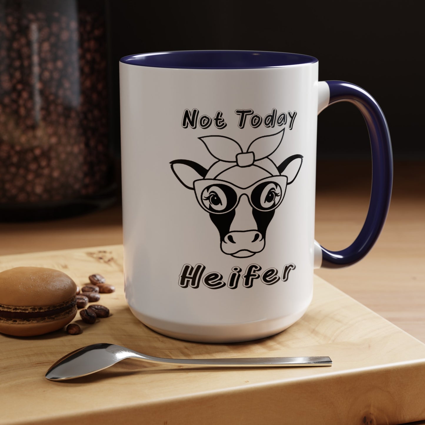 Not Today Heifer-Accent Coffee Mug (11, 15oz)