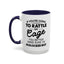 Rattle My Cage-Accent Coffee Mug (11, 15oz)