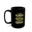 Forever Thankful-Black Mug (11oz, 15oz)