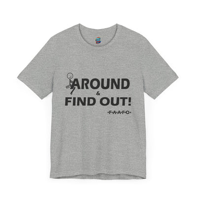 Fu(k Around-Jersey Knit T-Shirt