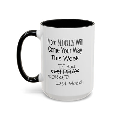 More Money-Accent Coffee Mug (11, 15oz)
