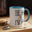 Things You've Heard-Accent Coffee Mug (11, 15oz)