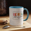 Be Real Not Perfect-Accent Coffee Mug (11, 15oz)