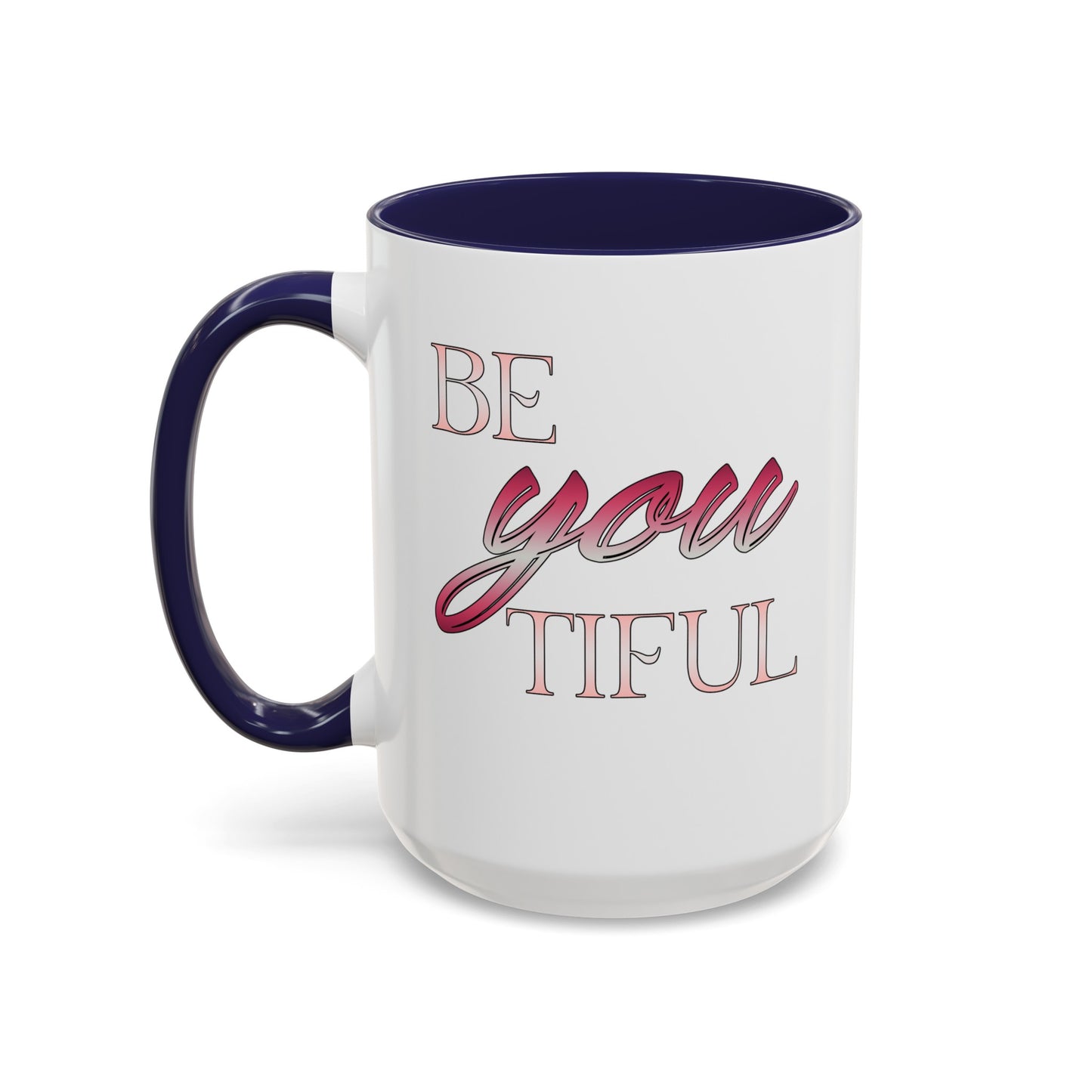 Beyoutiful-Accent Coffee Mug (11, 15oz)