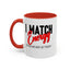 I Match Energy-Accent Coffee Mug (11, 15oz)