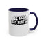 Be Real-Accent Coffee Mug (11, 15oz)