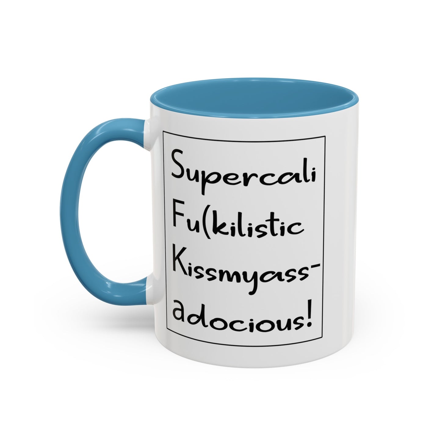 Supercalifu(kilistic-Accent Coffee Mug (11, 15oz)