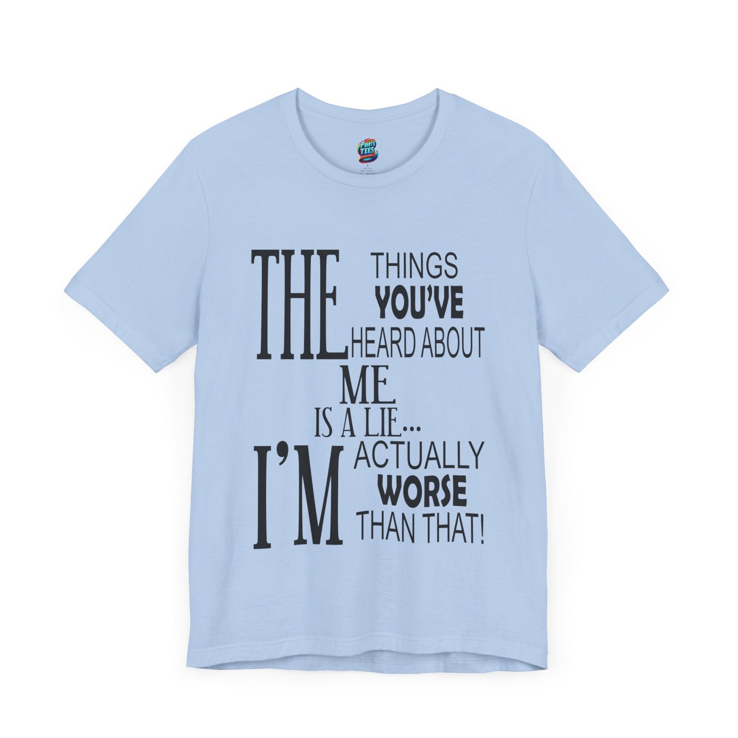 Things You've Heard-Jersey Knit T-Shirt