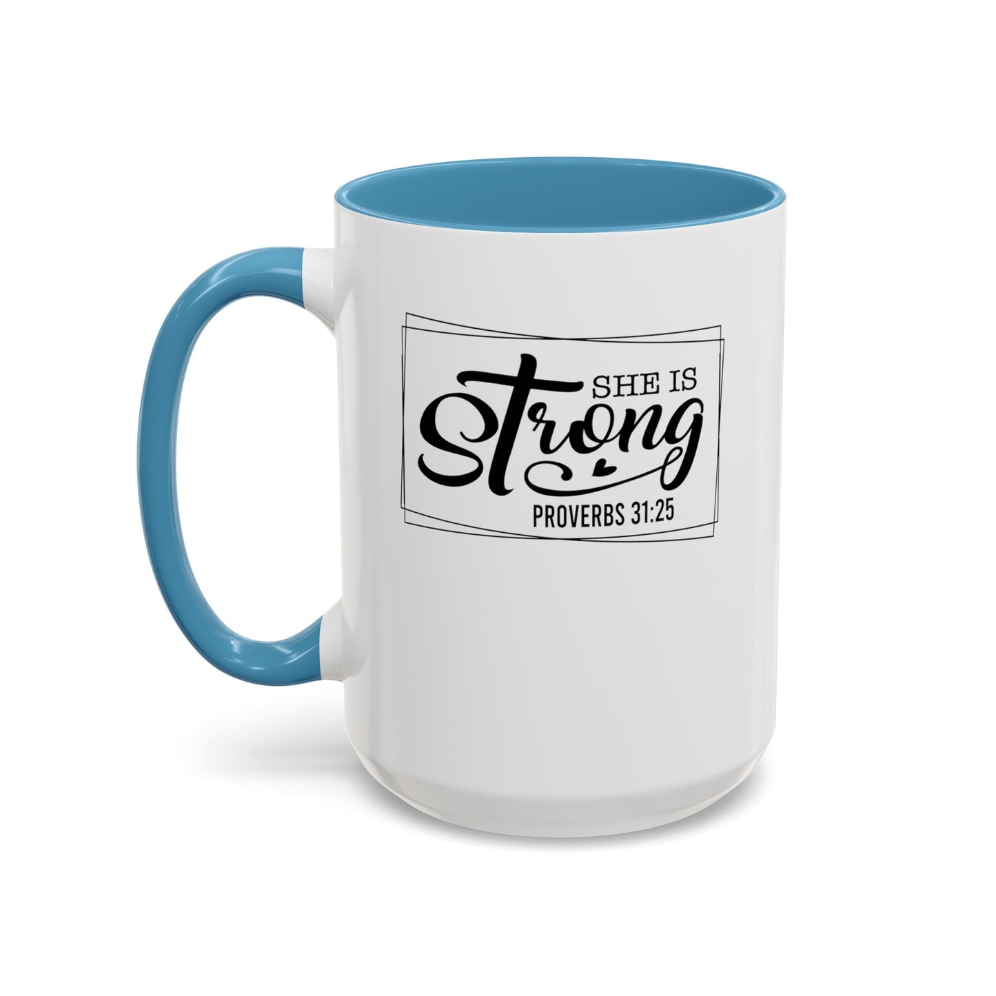 She is Strong-Accent Coffee Mug (11, 15oz)