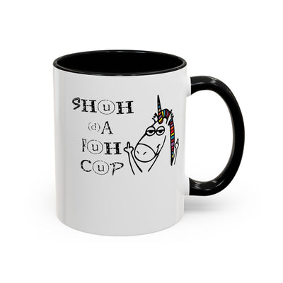 Shuhdafuhcup-Accent Coffee Mug (11, 15oz)