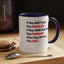 They Don't Know-Accent Coffee Mug (11, 15oz)