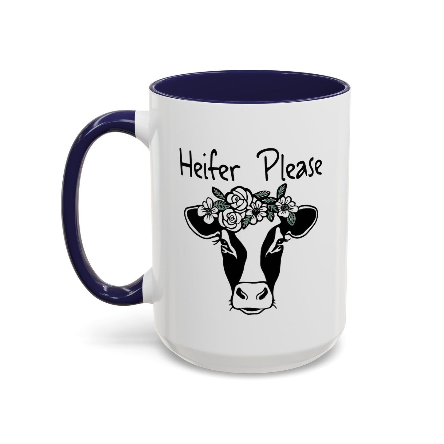 Heifer Please-Accent Coffee Mug (11, 15oz)