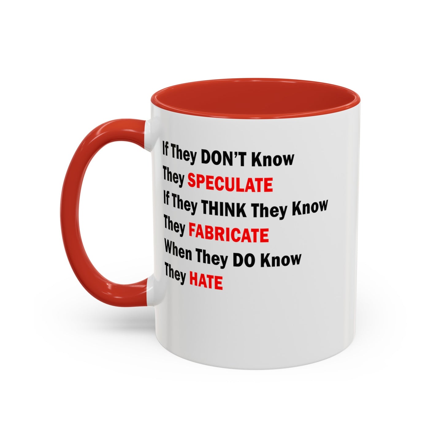They Don't Know-Accent Coffee Mug (11, 15oz)