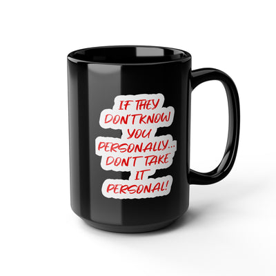 Personal-Black Mug (11oz, 15oz)