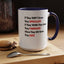 They Don't Know-Accent Coffee Mug (11, 15oz)