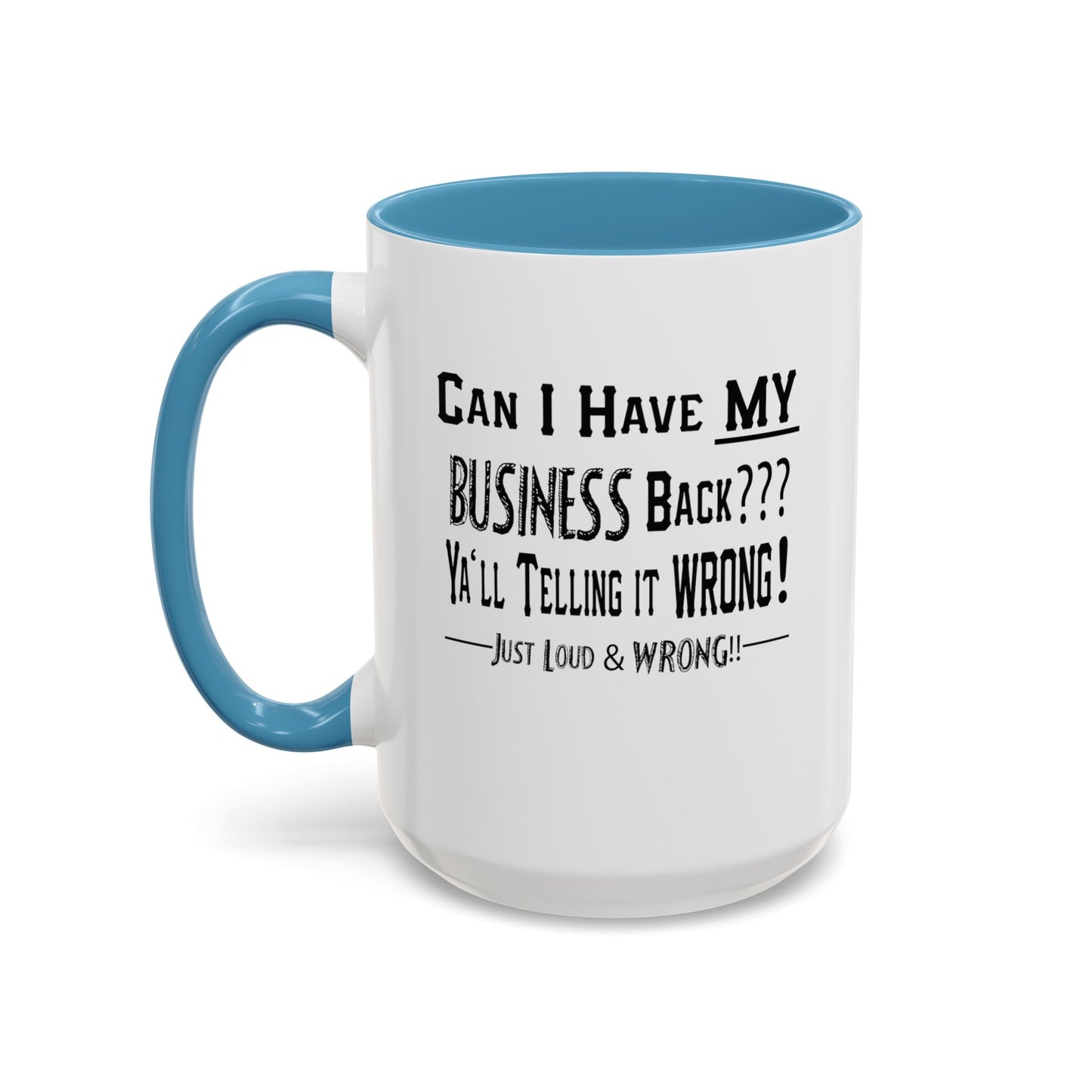 My Business-Accent Coffee Mug (11, 15oz)