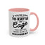 Rattle My Cage-Accent Coffee Mug (11, 15oz)