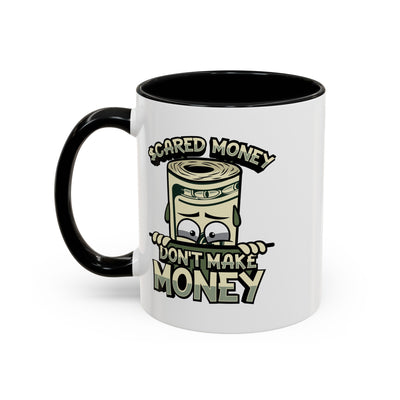 Scared Money-Accent Coffee Mug (11, 15oz)