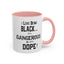 Black is Dangerous-Accent Coffee Mug (11, 15oz)