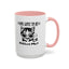 Gots To Be Kitten Me-Accent Coffee Mug (11, 15oz)