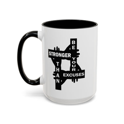 Be Stronger-Accent Coffee Mug (11, 15oz)