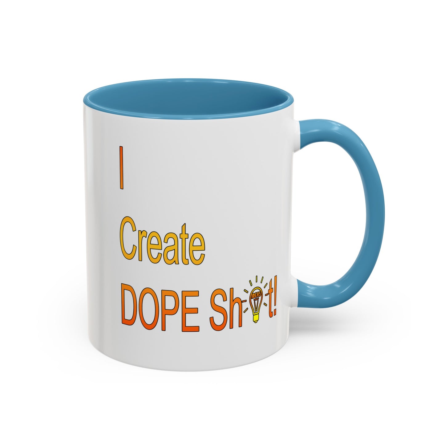 Dope Sh!t-Accent Coffee Mug (11, 15oz)
