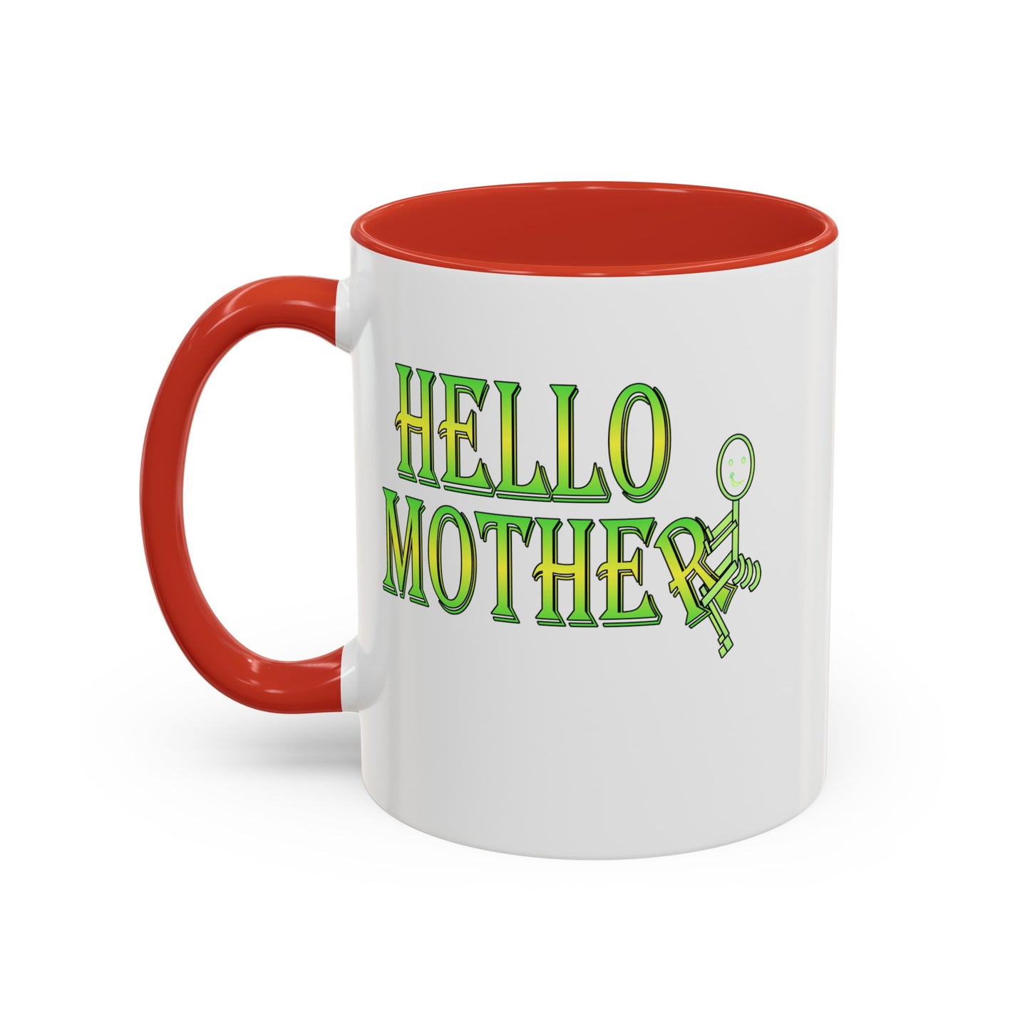 Hello Mother-Accent Coffee Mug (11, 15oz)