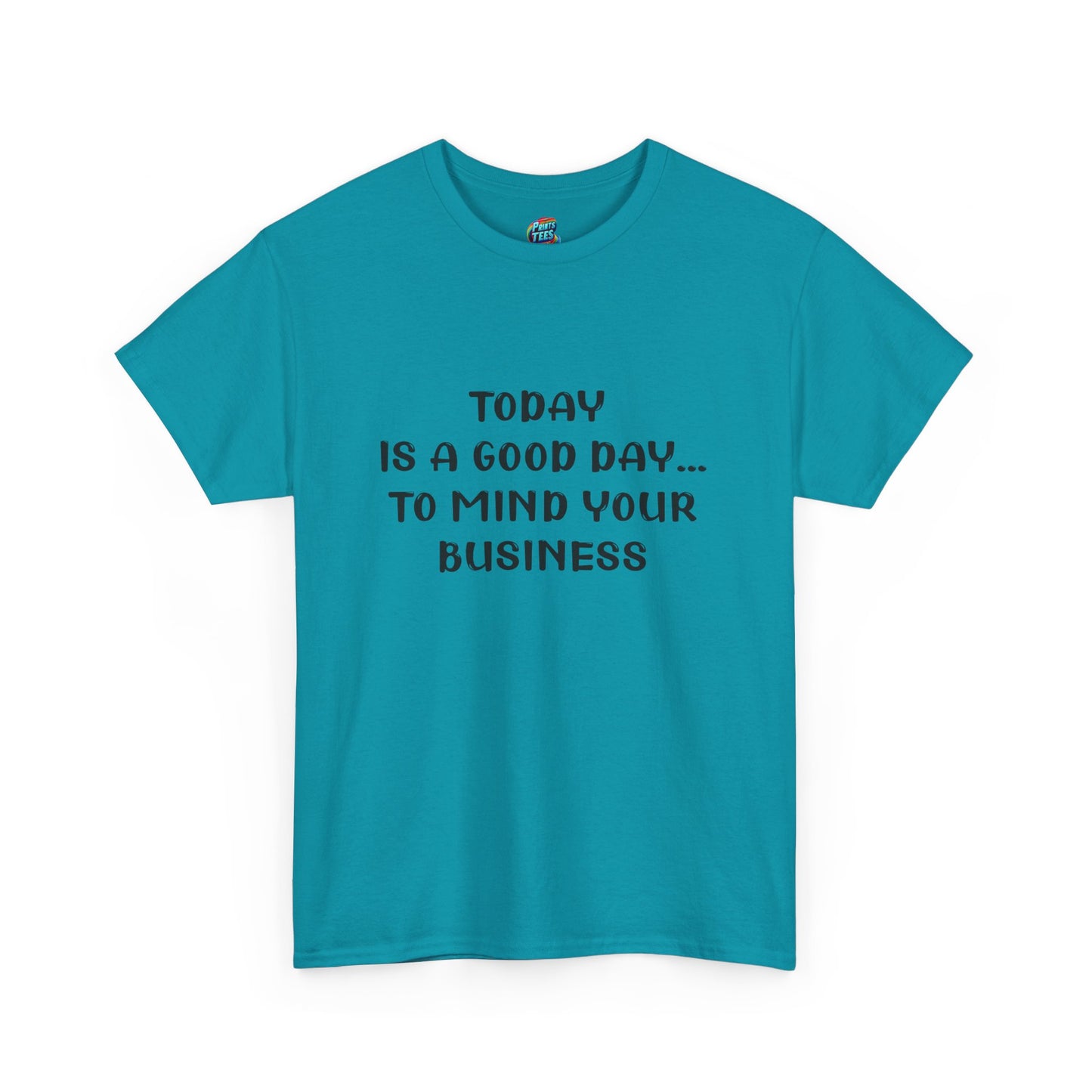 Mind Your Business Today-Heavy Cotton Classic Tee