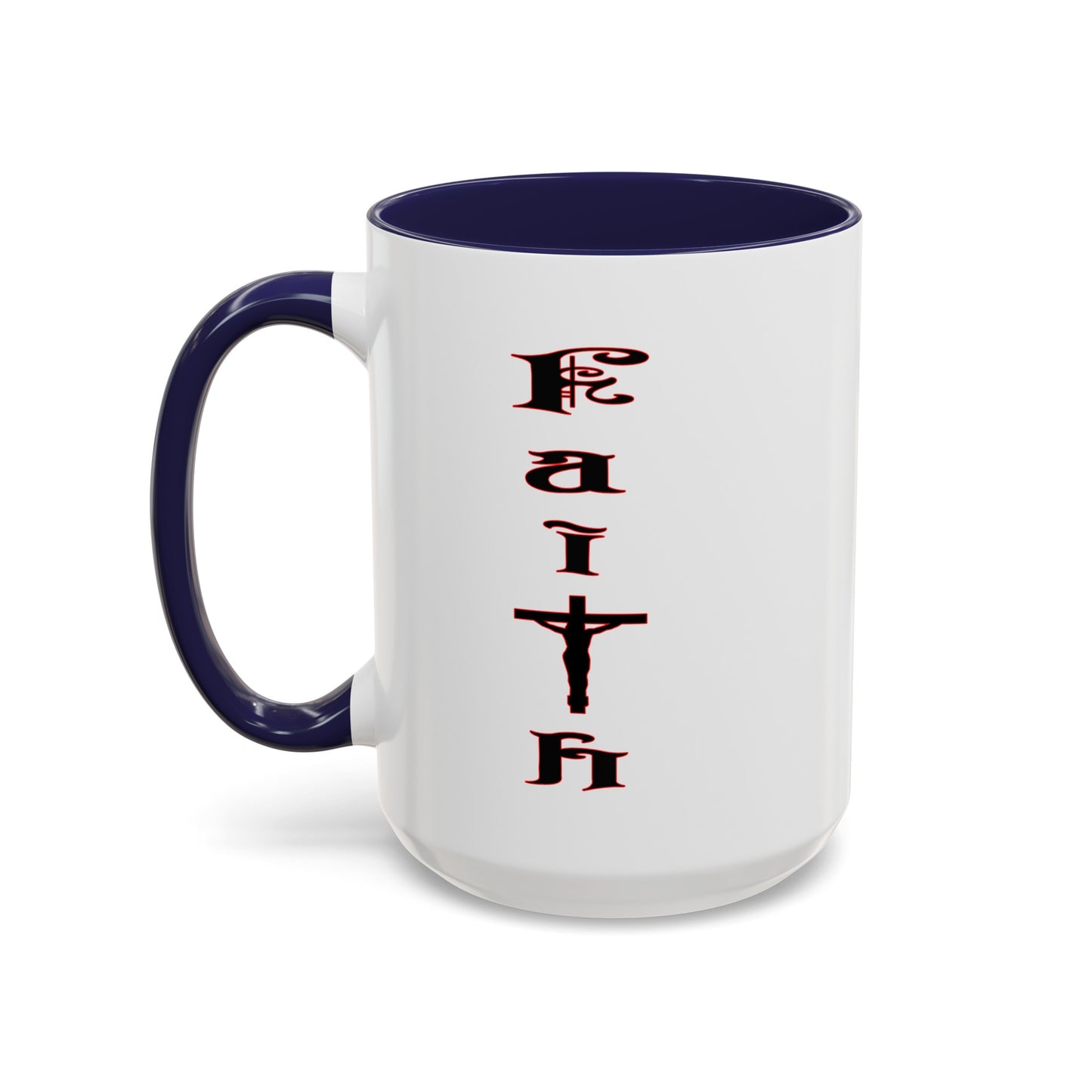 Faith-Accent Coffee Mug (11, 15oz)