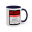 Interact at Own Risk-Accent Coffee Mug (11, 15oz)